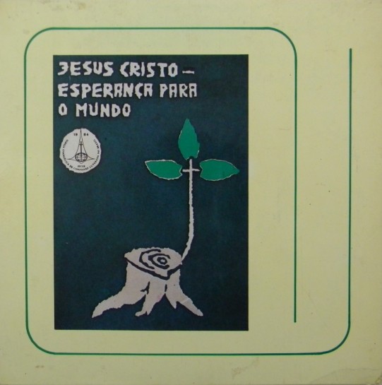 Jesus Cristo - Esperança para o Mundo