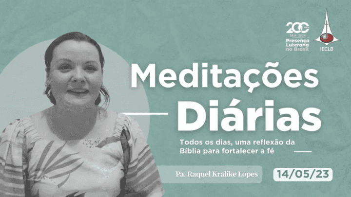 Meditações Diárias 14 05 2023