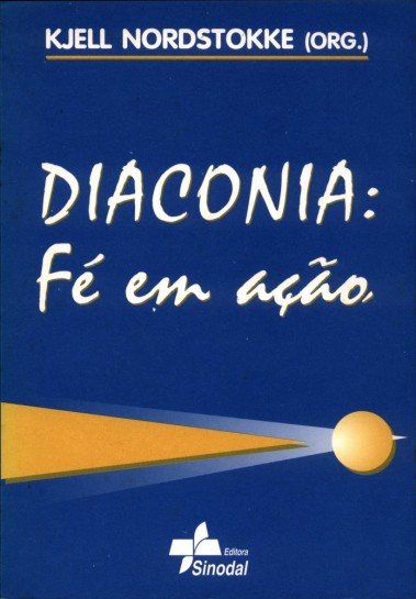 Diaconia - Fé em ação