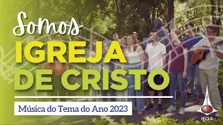 Somos Igreja de Cristo