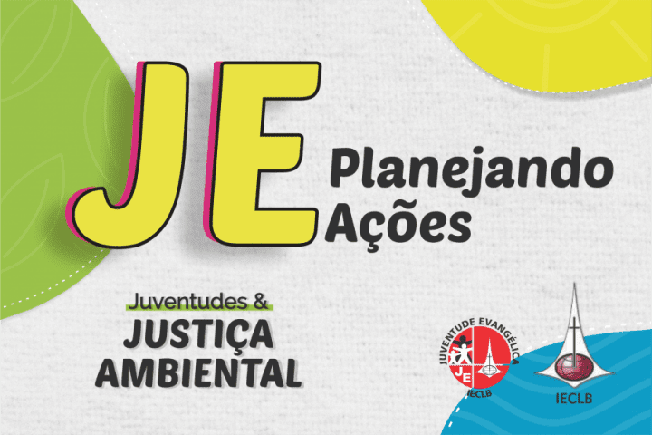 JE Planejando Ações - Campanha Juventudes & Justiça Ambiental