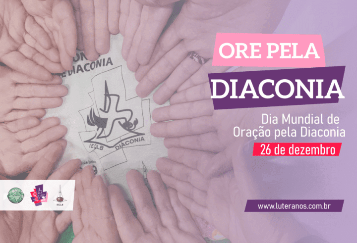 Dia Mundial de Oração pela Diaconia - 26 de dezembro de 2021