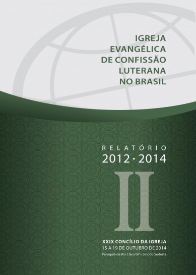 XXIX Concílo da Igreja  -Relatório 2012-2014 - II