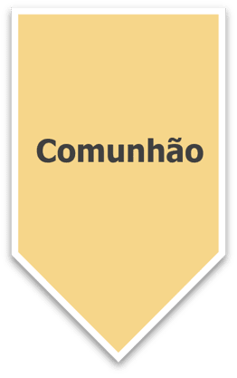 Seta com nome "Comunhão" dentro, apontando para baixo.