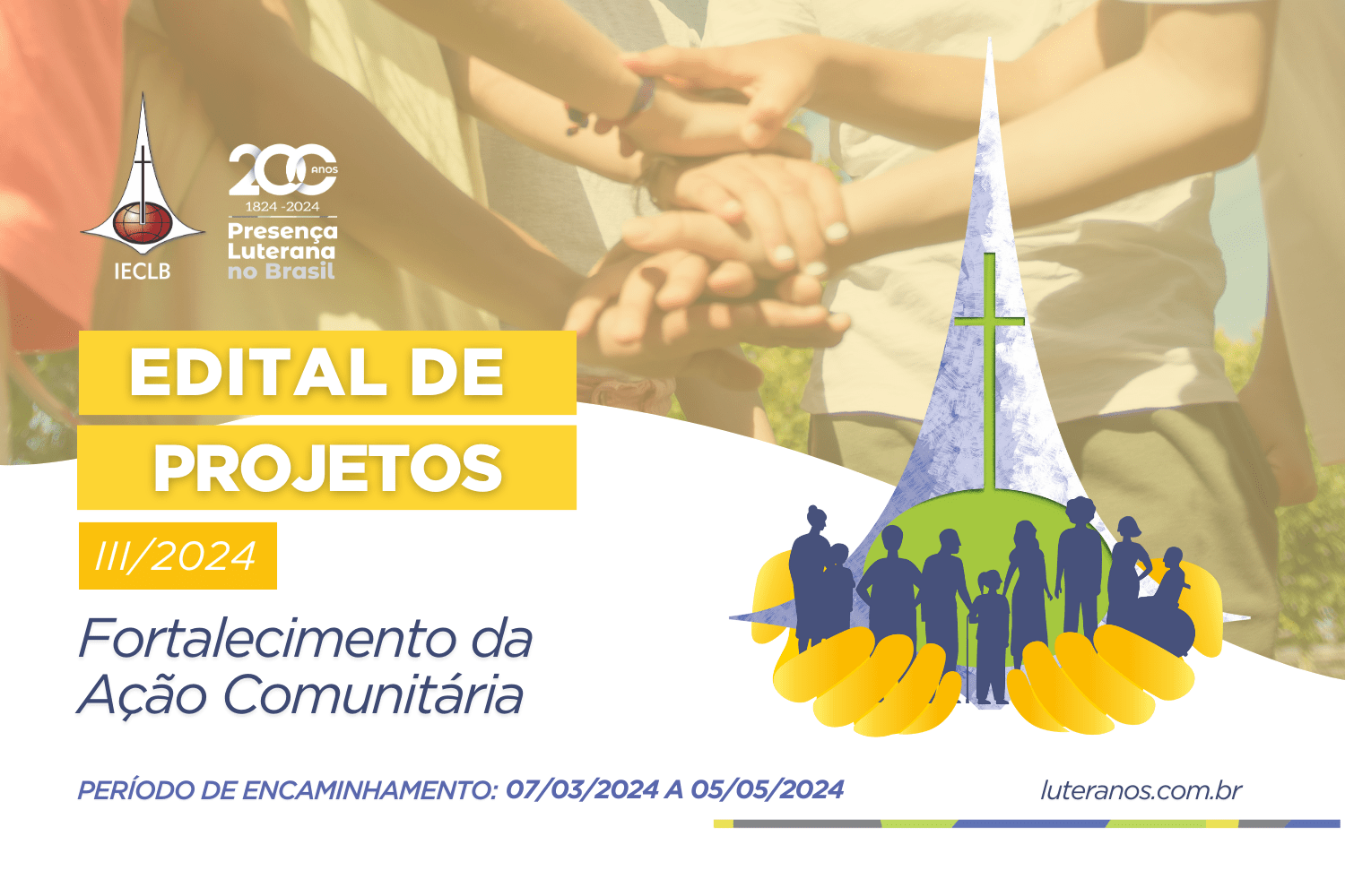 EDITAL DE PROJETOS III/2024 – Fortalecimento da Ação Comunitária