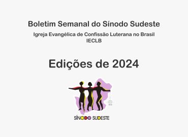 Boletim Semanal Sínodo Sudeste - 2024