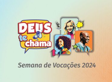 Semana das Vocações 2024 - iniciativas e testemunhos